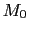 $ M_{0}$