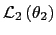 $\displaystyle \mathcal{L}_{2}\left( \theta_{2}\right)$