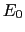 $ E_{0}$