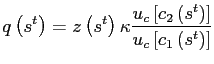 $\displaystyle q\left( s^{t}\right) =z\left( s^{t}\right) \kappa\frac{u_{c}\left[ c_{2}\left( s^{t}\right) \right] }{u_{c}\left[ c_{1}\left( s^{t}\right) \right] }$