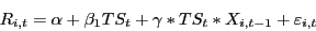 \begin{displaymath} R_{i,t} =\alpha +\beta _1 TS_t +\gamma \ast TS_t \ast X_{i,t-1} +\varepsilon _{i,t} \end{displaymath}