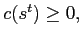 $ c(s^{t})\geq0,$