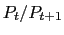 $P_t / P_{t+1}$