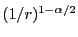 $ (1/r)^{1-{\alpha/2}}$