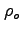 $\rho _{o}$