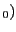 $ _{0})$