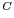 $ ^{C }$