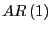 $ AR\left( 1\right) $