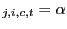 $ _{j,i,c,t}=\alpha$