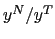 $ y^{N}/y^{T}$