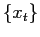 $ \{x_{t}\}$