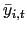 $ \bar{y}_{i,t}$