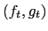 $ \left( f_{t},g_{t}\right) $