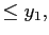 $\displaystyle \leq y_{1},$