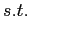 $\displaystyle s.t. \hspace{1cm}$