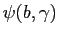 $ \psi(b,\gamma)$
