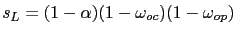 $ s_{L}=(1-\alpha)(1-\omega_{oc})(1-\omega_{op})$
