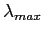 $ \lambda_{max}$