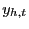 $ y_{h,t}$
