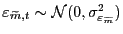$ \varepsilon _{\widetilde{m},t} \sim\mathcal{N}(0, \sigma^{2}_{\varepsilon_{\widetilde{m}} })$