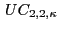$ \, UC_{2,2,\kappa}$