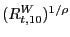 $ (R_{t,10}^{W} )^{1/\rho}$
