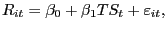 $\displaystyle R_{it}=\beta_{0}+\beta_{1}TS_{t}+\varepsilon_{it}, $