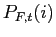 $ P_{F,t}(i)$
