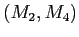 $ (M_2,M_4)$
