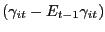 $ \left( \gamma _{it}-E_{t-1}\gamma_{it}\right) $