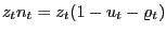 $ z_{t} n_{t} = z_{t} (1-u_{t}-\varrho_{t})$