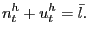 $\displaystyle n^{h}_{t} + u^{h}_{t} = \bar{l}.$