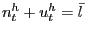 $ n^{h}_{t}+u^{h}_{t}=\bar{l}$