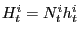 $ H_{t}^{i}=N_{t}^{i}h_{t}^{i}$