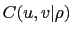 $\displaystyle C(u,v\vert\rho)$