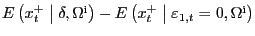 $ E\left( x^{+}_{t} \mathrel{\left\vert\vphantom{x^+_t \delta ,{\Omega }^{{\rm i}}}\right.\kern-\nulldelimiterspace}\delta ,{\Omega}^{\mathrm{i}}\right) -E\left( x^{+}_{t} \mathrel{\left\vert\vphantom{x^+_t {\varepsilon }_{1,t}=0,{\Omega }^{{\rm i}}}\right.\kern-\nulldelimiterspace}{\varepsilon }_{1,t} =0,{\Omega}^{\mathrm{i}}\right) $