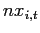 $ nx_{i,t}$