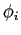 $ \phi_{i}$