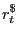 $ r_{t} ^{\$ _{} } $