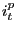 $ i_{t} ^{p_{} } $