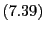 $ \left( 7.39\right) $