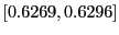 $ [0.6269,0.6296]$