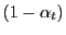 $ (1-\alpha_{t})$