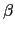 $ \mathbf{\beta}$
