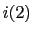 $ i(2)$