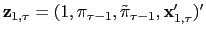 $ \mathbf{z}_{1,\tau}=(1,\pi_{\tau-1},\tilde{\pi}_{\tau-1},\mathbf{x}
_{1,\tau}^{\prime})^{\prime}$