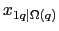 $ x_{1q\vert\Omega(q)}$