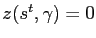 $ z(s^{t},\gamma)=0$