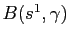 $ B(s^{1},\gamma)$