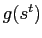 $ g(s^{t})$